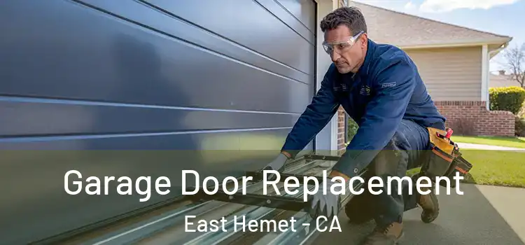  Garage Door Replacement East Hemet - CA