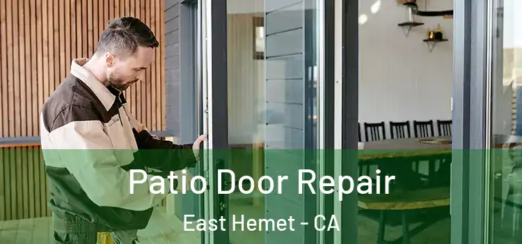 Patio Door Repair East Hemet - CA